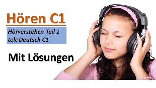 Hörverstehen C1/ Modelltest Hören C1 - Teil 2 - TELC C1 Hören | WICHTIGE Tipps & Tricks