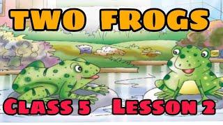 class 5 English chapter 2 Two Frogs reading exp and translation in Punjabi studio yt#trending