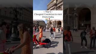 विदेश घूमने के लिए 5 सबसे सस्ता देश | Cheapest Country to Visit From Indian #india #international