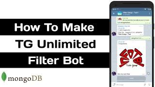 How To Create Telegram Unlimited Filter bot | MongoDB