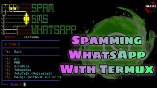 Send Spoof WhatsApp SMS using Termux | WhatsApp Bombing | Spam Wp SMS #linux Tech Hacker