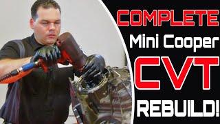 How to Properly rebuild a Mini Cooper CVT (FULL TUTORIAL)