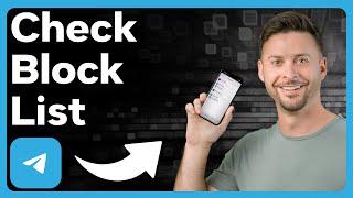How To Check Telegram Block List