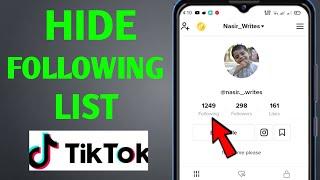 How to hide your following list on TikTok (2021)