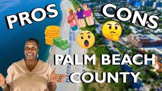 Living in Palm Beach County Pros and Cons