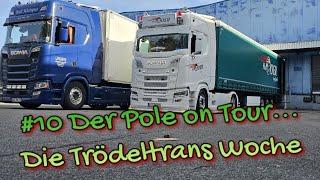 #10 Der Pole on Tour... Die Trödeltrans Woche mit einem Schönen Scania Truck Porn 