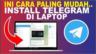 Cara Download dan Install Telegram Di Laptop/PC