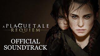 A Plague Tale: Requiem Soundtrack