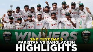 Full Highlights |  Pakistan vs Bangladesh | 2nd Test Day 5, 2024 | PCB | M8A1K