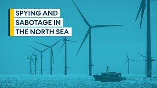Spying and sabotage in the North Sea | Sitrep podcast