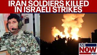 BREAKING: Iran soldiers dead after Israel's targeted strikes, per Iranian media | LiveNOW from FOX