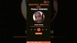 TLC Interview Promo Beautiful Broken and Finally Reborn || Candy Moore