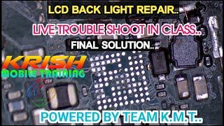 LCD BACK LIGHT REPAIR FINAL SOLUTION | BY TEAM K.M.T | KRISH MOBILE TRAINING INSTITUTE |