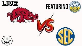 Razorbacks Vs The SEC (Feat Blake Lovell Of Southeastern 14)