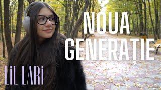 LIL LARI - Noua Generatie | Official Lyric Video