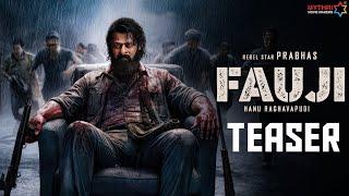 Fauji | Official Teaser Trailer| Prabhas| Hanu Raghavapudi | Mythiri Movie Makers |Upcoming movie |