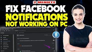 How to fix Facebook Notifications not working on PC/laptop 2024