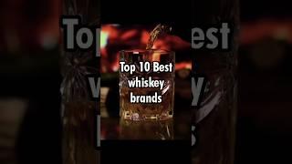 Top 10 Best whiskey brands according to chatGPT #shorts