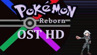 [OST] Pokémon Reborn - Gigagala [HD]