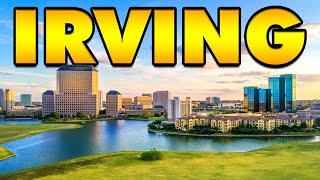 IRVING Texas Explained | What Living in IRVING TX is REALLY Like in 2024