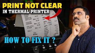 PRINT NOT CLEAR IN THERMAL PRINTER HOW TO FIX? 2023