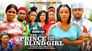 THE PRINCE AND THE BLIND GIRL (SEASON 5&6) - 2024 LATEST NIGERIAN NOLLYWOOD MOVIE