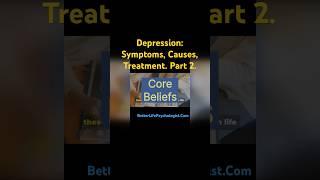 Depression: Symptoms, Causes and Treatment (CBT), Part 2 #depression #cbt #mentalhealth