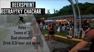 Beer and sprint Eliminator - Ostravský Chachar