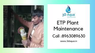 ETP Plant Maintenance by 3D Aqua Water Treatment Company