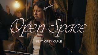 Open Space | Housefires | feat. Kirby Kaple (Official Music Video)