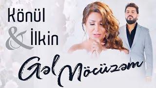 İlkin Hasan & Konul Kerimova - Gel Möcüzem (Official Video)