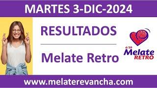 Resultado del sorteo Melate Retro del martes 3 de diciembre de 2024