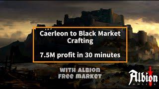 7.5M profit crafting in Caerleon and selling to the Black Market