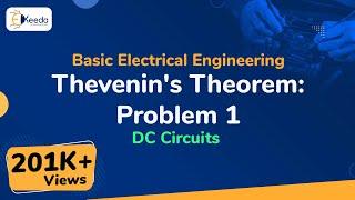 Thevenin's Theorem : Problem 1 - DC Circuits - Basic Electrical Engineering