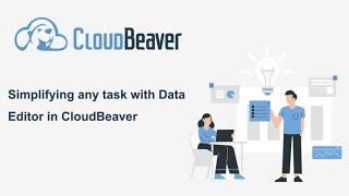 Simplifying any task with Data Editor in CloudBeaver