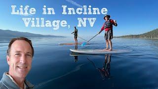 Why living in Incline Village Nevada is the best!