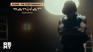 Baran Mengüç - manidar  (AVARE: The Performance)