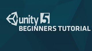 Unity 5 Tutorial - Basics (Beginners)