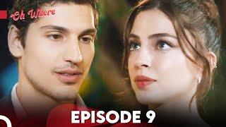 Episode 9 | Oh Where | English Subtitles - Ah Nerede