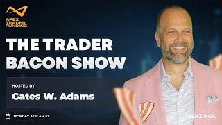 The Trader Bacon Show | January 13th, 2024