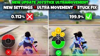 Joystick Fast Movement In Pubg New Ultra Fast Movement | Joystick Stuck Fix  Update 3.4