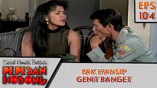 Pak Hansip Godain Cewe - Pepesan Kosong Eps 104