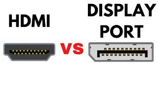 HDMI vs Display Port