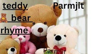 Teddy bear teddy bear l Best Nursery Rhymes For children l kids English songs l parmjit