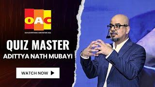 The Quintessential OOH Quiz at OAC 2024 | Adittya Nath Mubayi, Quizmaster | Media4Growth