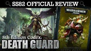 Death Guard Codex REVIEW + TACTICA Warhammer 40K 8th Edition | HD