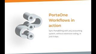 6 Days to Sync PortaBilling w/any Accounting System and Little Coding | 2021 PortaOne Conference