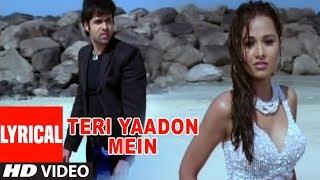 Teri Yaadon Mein Lyrical Video | The Killer | K K, Shreya Ghosal | Emraan Hashmi, Nisha Kothari