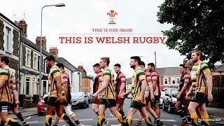 This is Welsh Rugby (full edit) | WRU TV