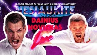 Nesiaukite live - Dainius Novickas